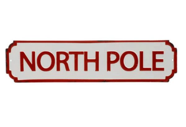 71cm North Pole Metal Sign